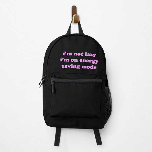 Item preview, I’m Not Lazy I’m on Energy Saving Mode Funny Quote designed and sold by JVLIETTA.
