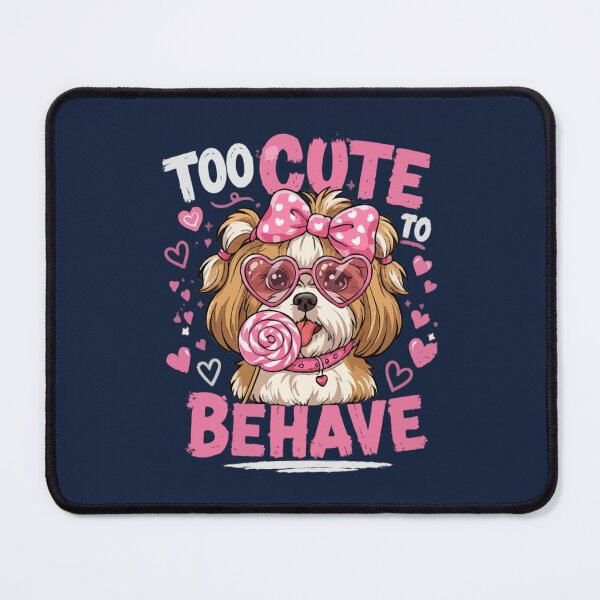 Item preview, Too Cute To Behave – Sassy Shih Tzu designed and sold by PawsAndPallette .