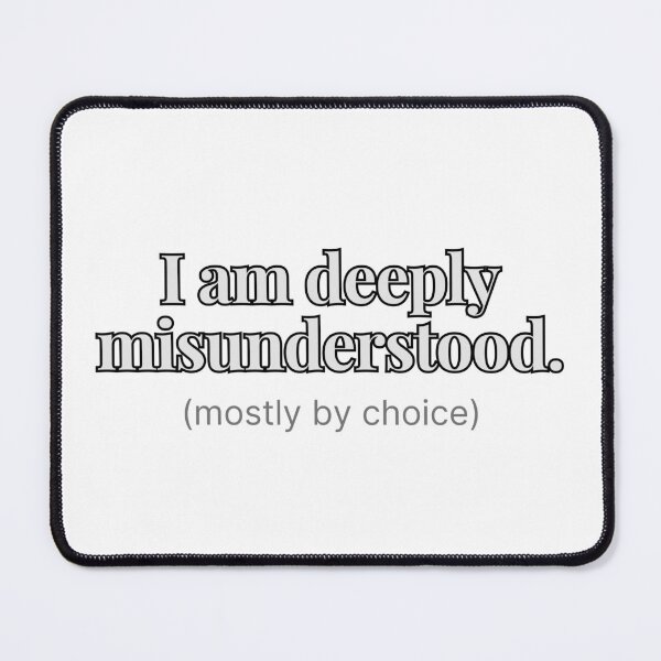 Item preview, I Am Deeply Misunderstood. Mostly by Choice. Sarcastic Introvert Print designed and sold by Odd Serif.