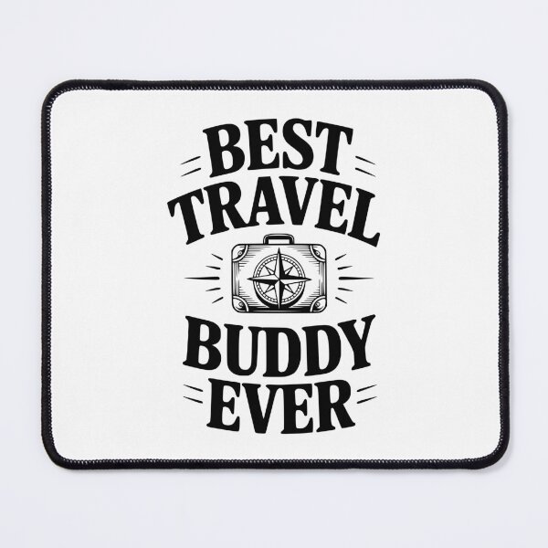 Item preview, Best Travel Buddy Ever designed and sold by Frank Ring.