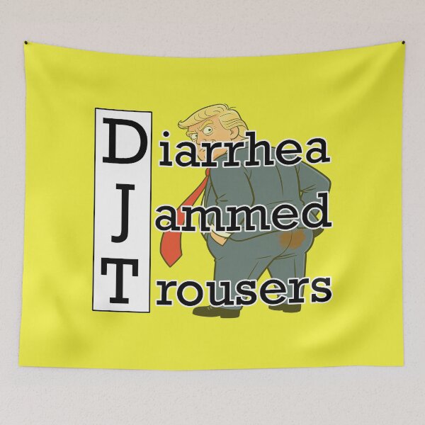 Item preview, Funny Anti Trump Diarrhea Jammed Trousers designed and sold by GaffaDesigns.