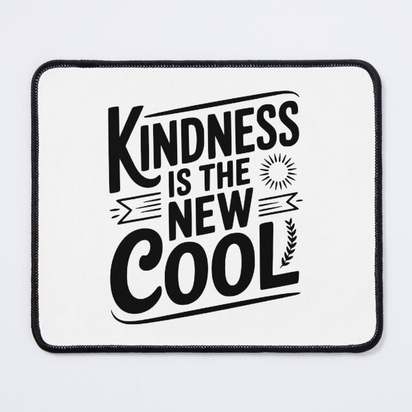 Item preview, Kindness Is The New Cool designed and sold by Frank Ring.