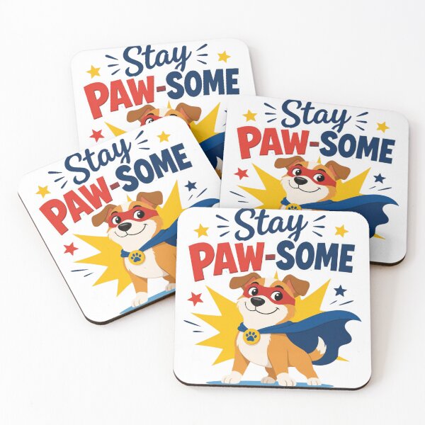 Item preview, Stay Pawsome Superhero Dog Illustration designed and sold by Cerys-GS.
