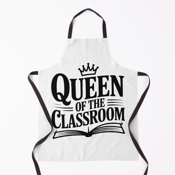 Item preview, Queen Of The Classroom designed and sold by Frank Ring.