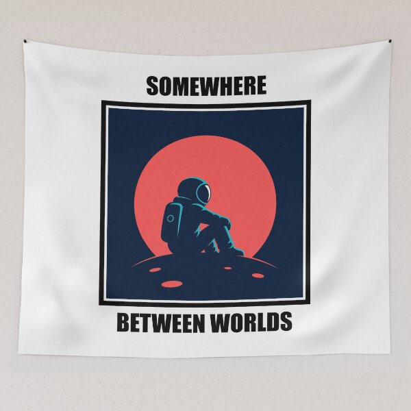 Item preview, Somewhere Between Worlds - Astronaut Space Exploration Art designed and sold by PabloOriginals.