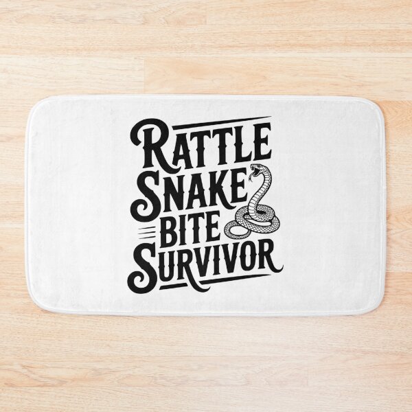 Item preview, Rattle Snake Bite Survivor designed and sold by Frank Ring.