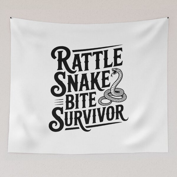 Item preview, Rattle Snake Bite Survivor designed and sold by Frank Ring.