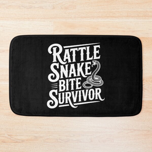 Item preview, Rattle Snake Bite Survivor designed and sold by Frank Ring.