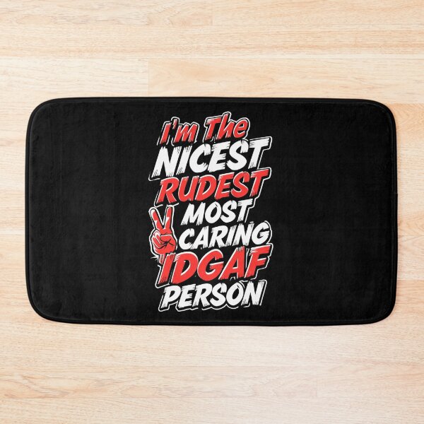 Item preview, I'm The Nicest Rudest Most Caring IDGAF Person Simple Colorful Design designed and sold by DarkRelicStudio.