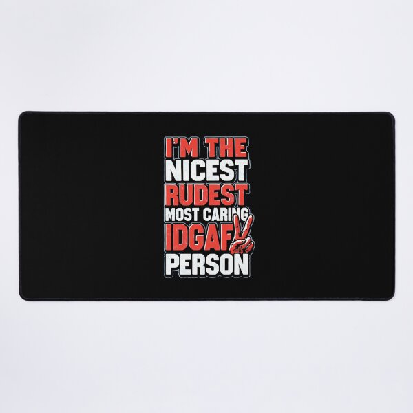 Item preview, I'm The Nicest Rudest Most Caring IDGAF Person Simple Colorful Design designed and sold by DarkRelicStudio.