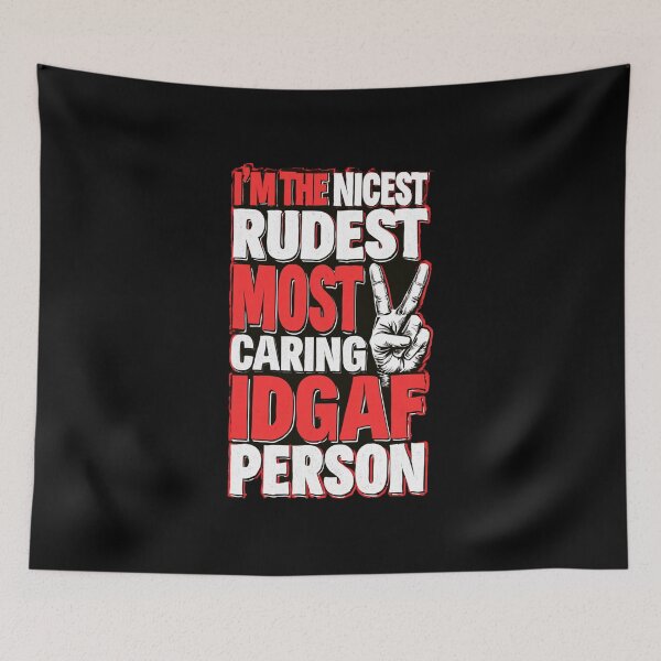 Item preview, I'm The Nicest Rudest Most Caring IDGAF Person Simple Colorful Design designed and sold by DarkRelicStudio.