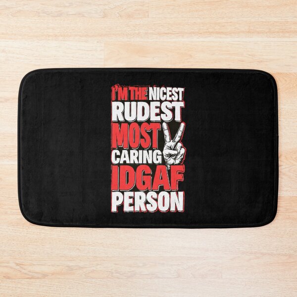 Item preview, I'm The Nicest Rudest Most Caring IDGAF Person Simple Colorful Design designed and sold by DarkRelicStudio.
