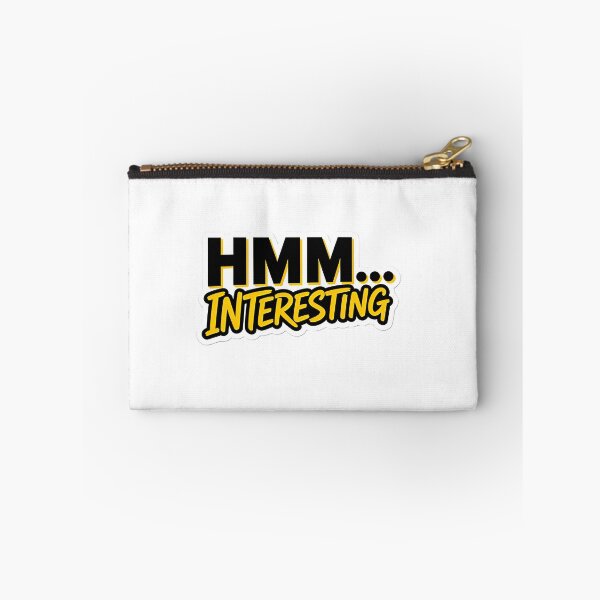 Item preview, HMM INTERESTING Funny Typography Quote Sticker designed and sold by Khokha80.