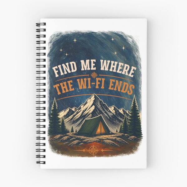 Item preview, Camping where the Wi-Fi ends designed and sold by Wonder-Ink-Lab.