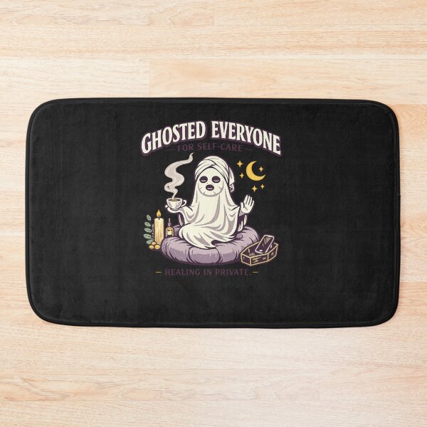 Item preview, Ghosted Everyone for Self-Care designed and sold by TheNicheShop1.