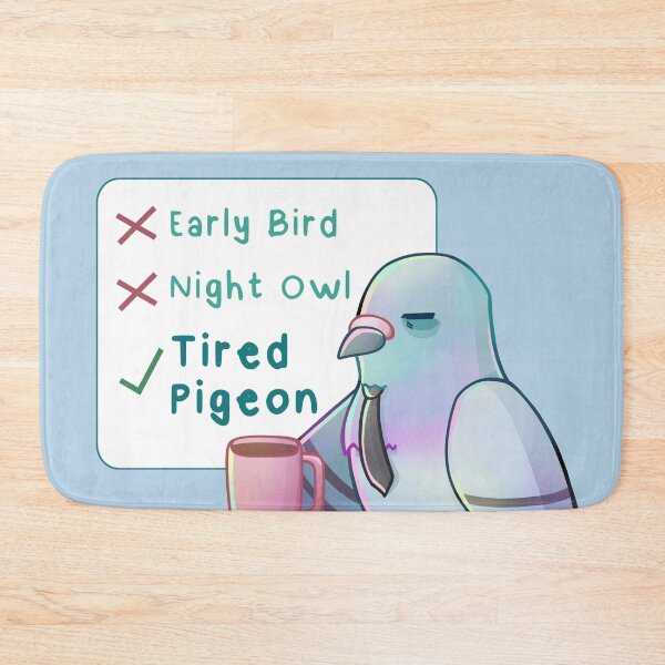 Item preview, Tired Pigeon (Text Version) designed and sold by franzieart.