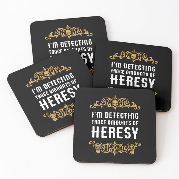 Item preview, Im Detecting Trace Amounts of Heresy Funny Wargaming Meme designed and sold by pixeptional.