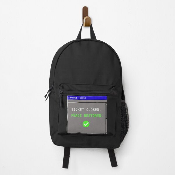 Item preview, Ticket Closed, Peace Restored – Funny Helpdesk Design designed and sold by dude-sign.