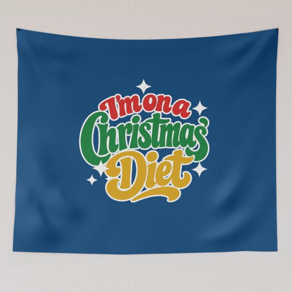 Item preview, I'm on a Christmas diet designed and sold by BritishDelights.