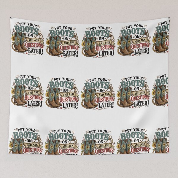Item preview, Boots First, Questions Later – Funny Western Cowboy Boots Vintage Design designed and sold by CreativeNest Prints.