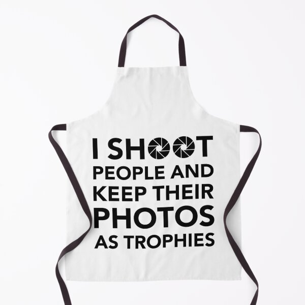 Item preview, I Shoot People and Keep Their Photos as Trophies | Funny Photographer Quote designed and sold by bambooks.tabooks.