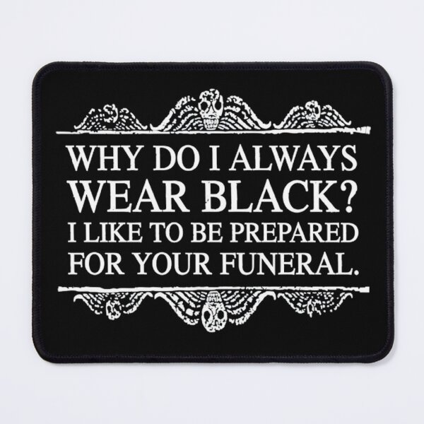 Item preview, Goths Are Always Prepared designed and sold by Charisma Enigma.