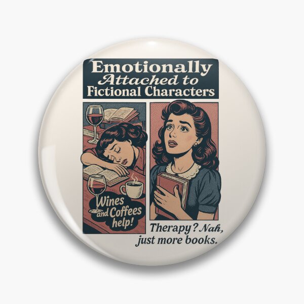 Item preview, Emotionally Attached To Fictional Characters - Therapy? Nah, Just More Books designed and sold by legendaryskins.