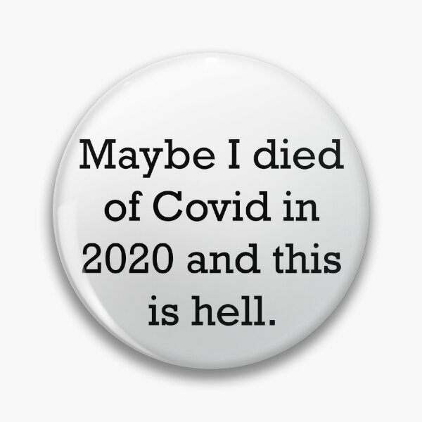 Item preview, Anti Trump Maybe Died Of Covid In 2020 designed and sold by GaffaDesigns.