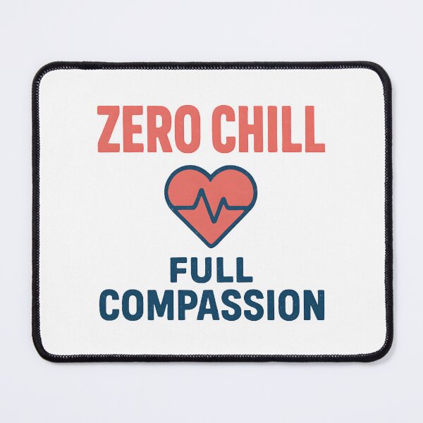 Item preview, Zero Chill Full Compassion Shirt, Bold Nurse Statement T-Shirt, Funny Nurse Humor Tee, Sarcastic Nurse Gift Shirt designed and sold by TshirtsLabs.