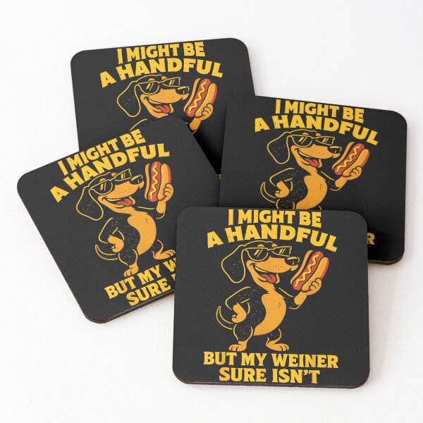 Item preview, I Might Be A Handful But My Weiner Sure Isn't Wiener Dog Dachshund Owner Funny designed and sold by Hugosploosh.