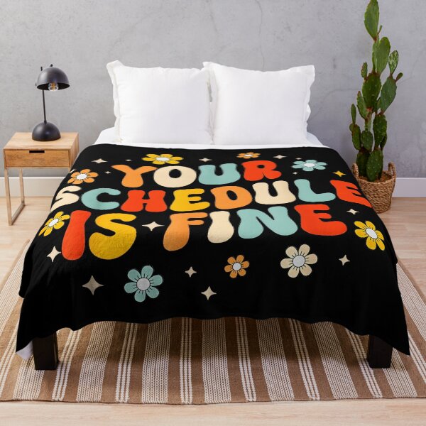 Item preview, Your Schedule Is Fine Busy Life Positive Affirmation designed and sold by Hugosploosh.