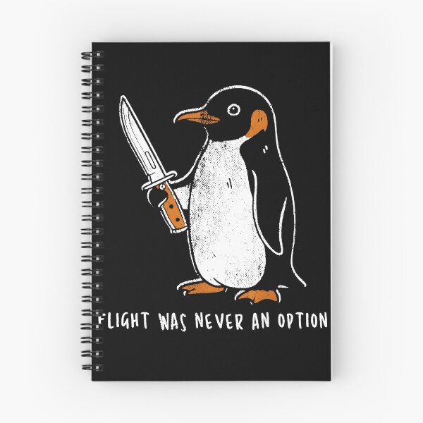 Item preview, Flight Was Never An Option Penguin Humor Quote designed and sold by Hugosploosh.