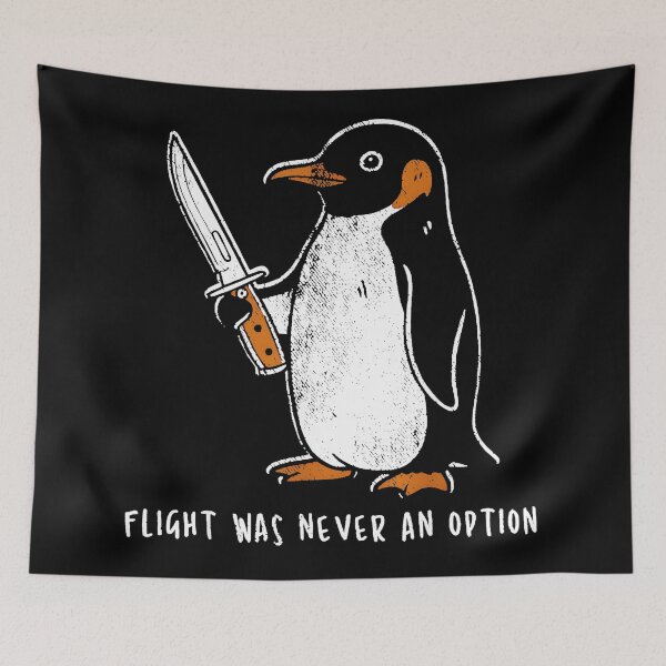 Item preview, Flight Was Never An Option Penguin Humor Quote designed and sold by Hugosploosh.