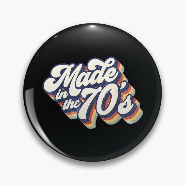 Item preview, Made In The 70's Birthday Gift Seventies Generation designed and sold by Hugosploosh.