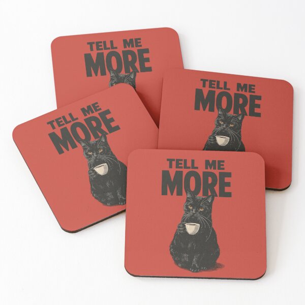 Item preview, Tell Me More | Gossip Queen, Funny Black Cat Meme, Cat Lover Humor  designed and sold by boldstuffshop.