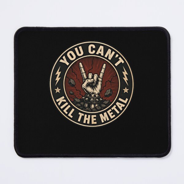 Item preview, You Can't Kill The Metal Metalhead Heavy Metal Fan designed and sold by HumansStuck12.