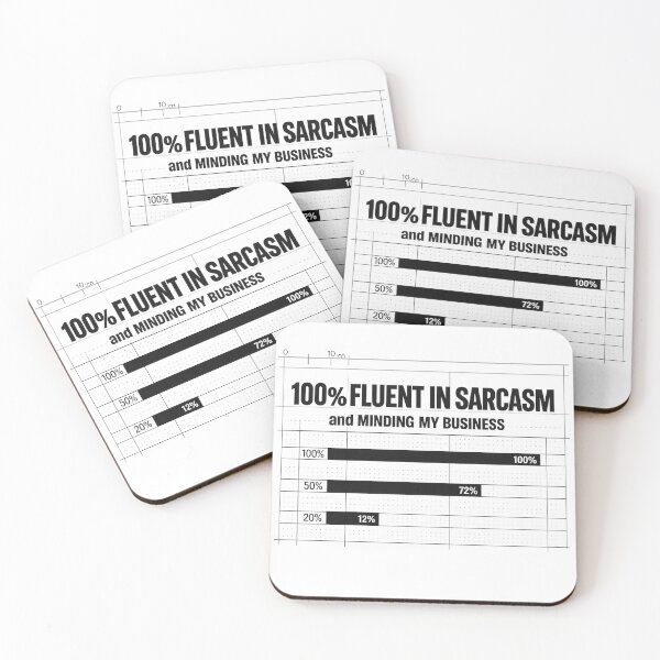 Item preview, 100% Fluent in Sarcasm and Minding My Business designed and sold by teemix.