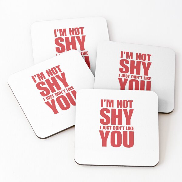 Item preview, I'm Not Shy, I Just Don't Like You | Introvert Humor & Sarcastic Quote designed and sold by boldstuffshop.