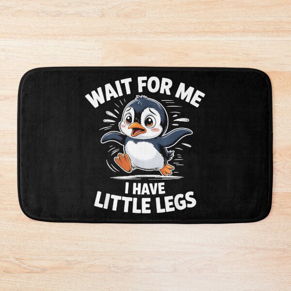 Item preview, Wait For Me I Have Little Legs Cute Penguin Funny Animal Lover designed and sold by Hugosploosh.