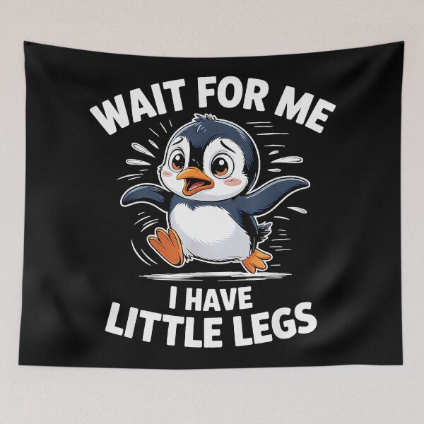 Item preview, Wait For Me I Have Little Legs Cute Penguin Funny Animal Lover designed and sold by Hugosploosh.