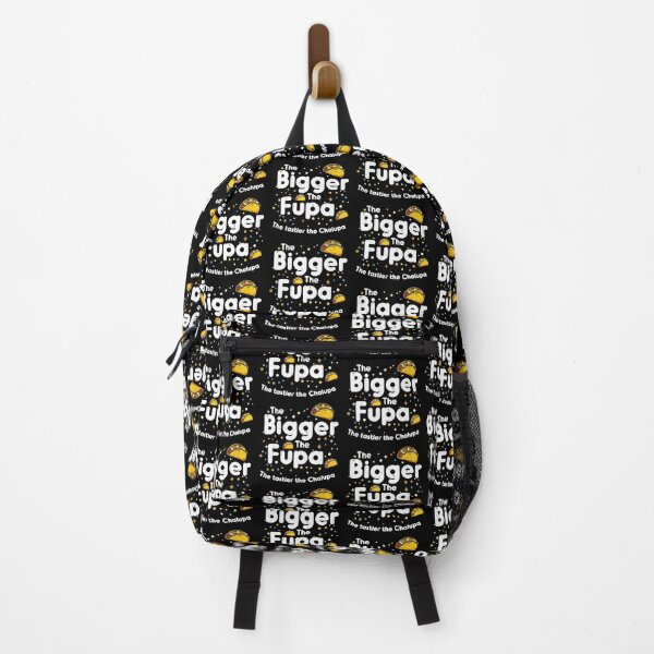 Item preview, The Bigger The Fupa The Tastier The Chalupa Funny Foodie Humor designed and sold by Hugosploosh.