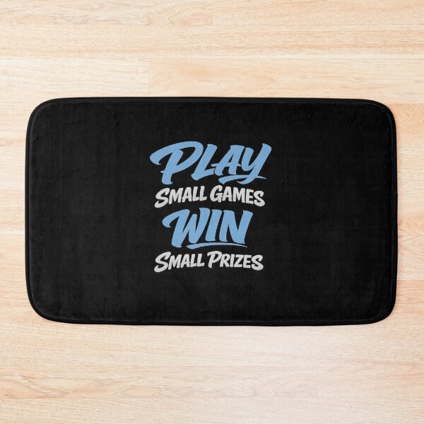 Item preview, Play Small Games Win Small Prizes script streetwear design designed and sold by FrozenHeat97.