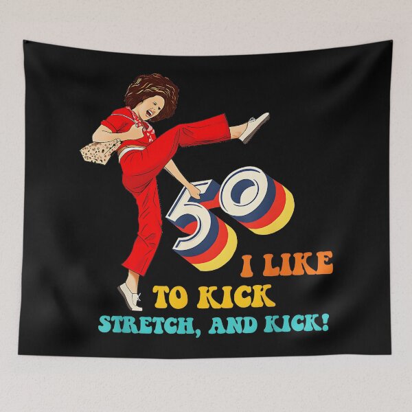 Item preview, I Like To Kick Stretch, And Kick! 50th Birthday Celebration Women Turning Fifty designed and sold by Hugosploosh.