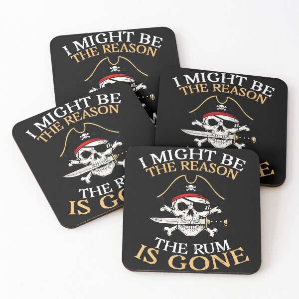 Item preview, I Might Be The Reason The Rum Is Gone Pirate Humor Rum Drinker designed and sold by Hugosploosh.