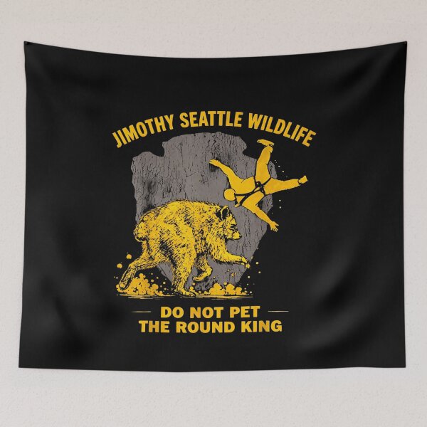 Item preview, Do Not Pet The Round King Jimothy Seattle Wildlife Bear Safety Meme designed and sold by Clyrexor.