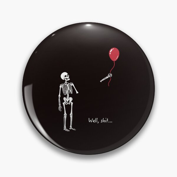 Item preview, Funny Skeleton Lost Balloon Well Shit Gothic Halloween Vintage designed and sold by ChuyenSuperx.