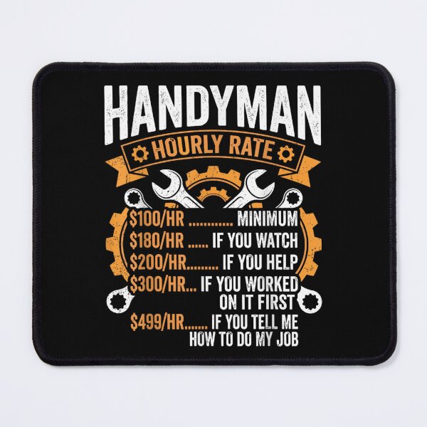 Item preview, Handyman Hourly Rate Funny Mechanic Repairman Tools Humor Graphic Text Art designed and sold by Clyrexor.