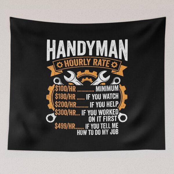 Item preview, Handyman Hourly Rate Funny Mechanic Repairman Tools Humor Graphic Text Art designed and sold by Clyrexor.