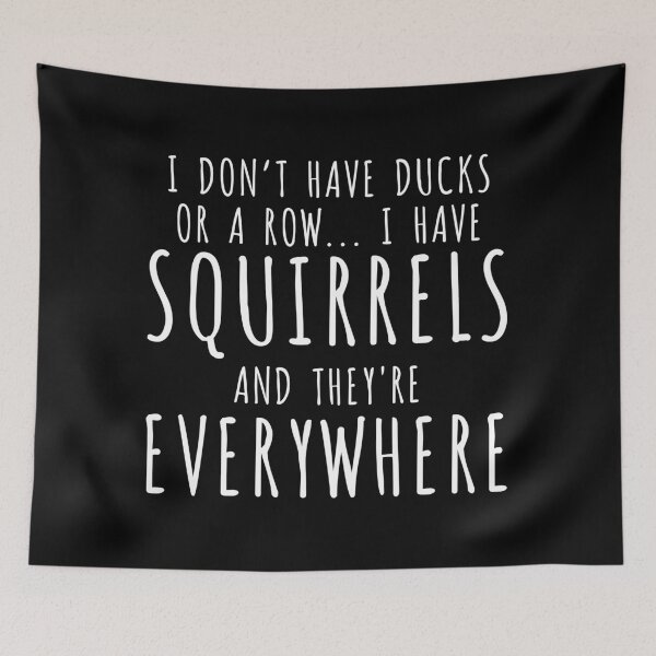 Item preview, Funny Sarcastic, Squirrels Everywhere designed and sold by Quiajia.