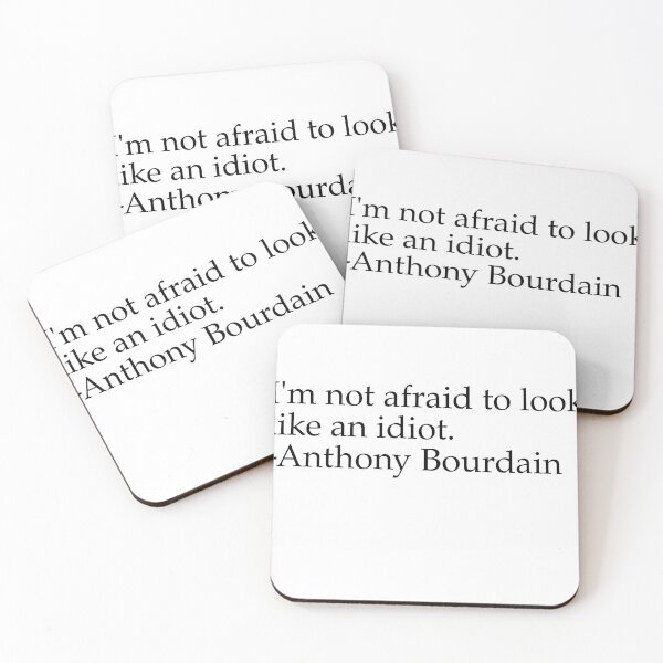 Item preview, Anthonty Bourdain Quote designed and sold by Fictional-Co.